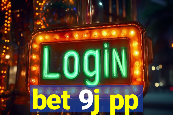 bet 9j pp